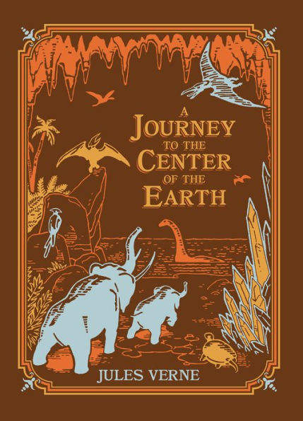 A Journey to the Center of the Earth (Barnes & Noble Children's Collectible Editions)