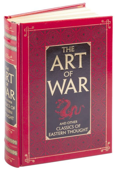 The Art of War and Other Classics of Eastern Thought (Barnes & Noble Collectible Editions)