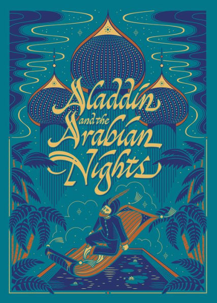 Aladdin and the Arabian Nights (Barnes & Noble Collectible Editions)