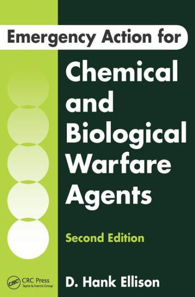 Emergency Action for Chemical and Biological Warfare Agents / Edition 2