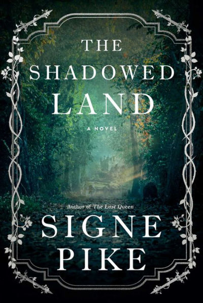 The Shadowed Land: A Novel