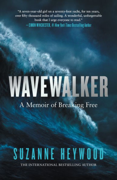 Wavewalker: A Memoir of Breaking Free