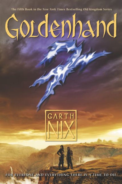 Goldenhand (Old Kingdom/Abhorsen Series #5)