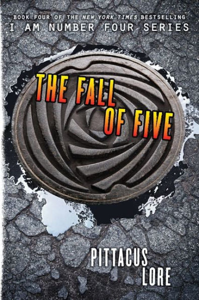 The Fall of Five (Lorien Legacies Series #4)