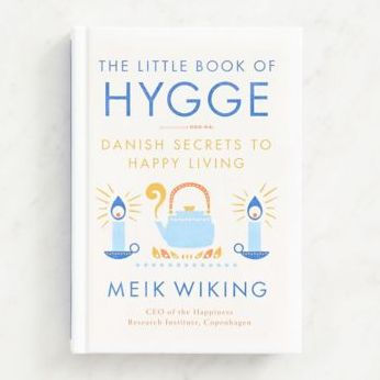 The Little Book of Hygge: Danish Secrets to Happy Living