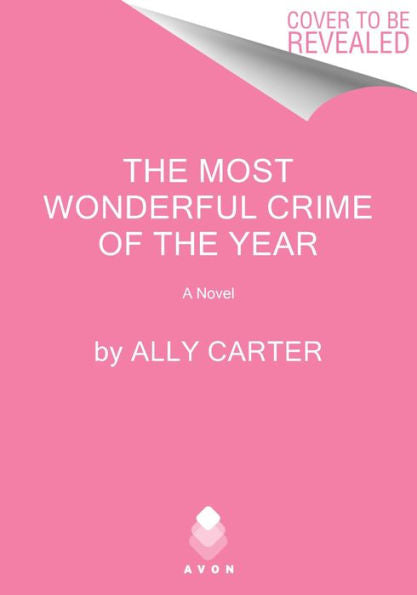 The Most Wonderful Crime of the Year: A Novel