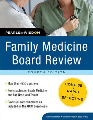 Family Medicine Board Review: Pearls of Wisdom, Fourth Edition / Edition 4