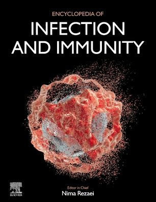 Encyclopedia of Infection and Immunity