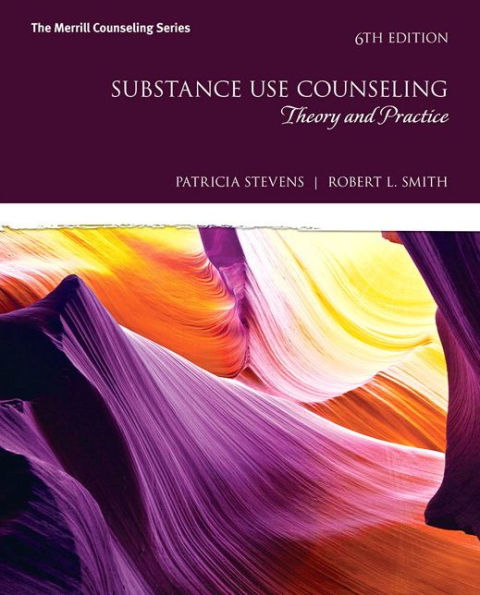 Substance Use Counseling: Theory and Practice / Edition 6