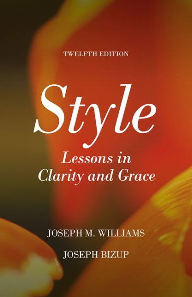 Style: Lessons in Clarity and Grace / Edition 12