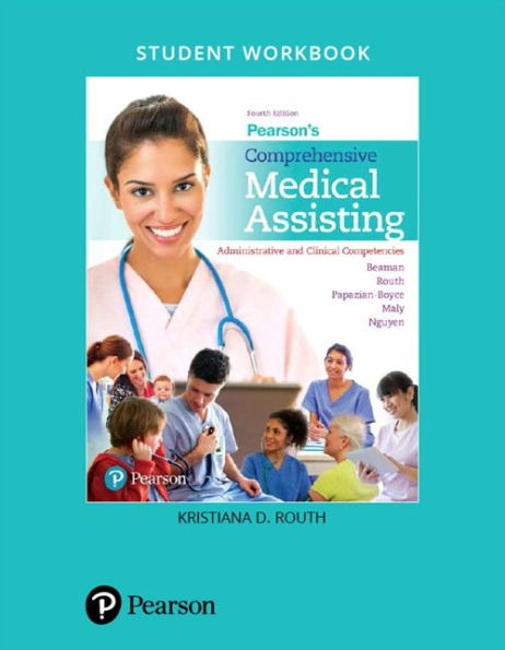 Student Workbook for Pearson's Comprehensive Medical Assisting: Administrative and Clinical Competencies / Edition 4