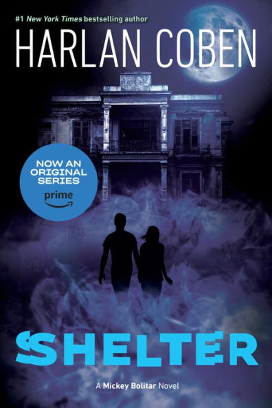 Shelter (Mickey Bolitar Series #1)