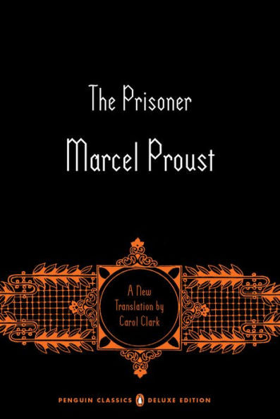 The Prisoner: In Search of Lost Time, Volume 5 (Penguin Classics Deluxe Edition)