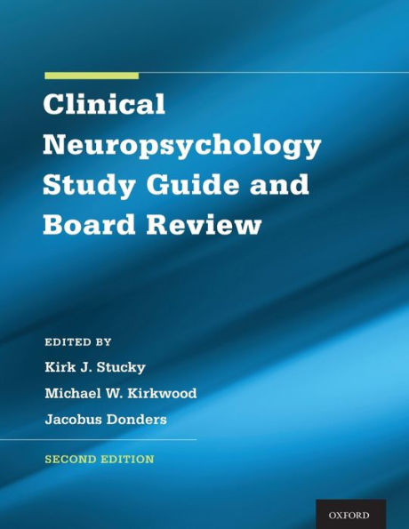 Clinical Neuropsychology Study Guide and Board Review / Edition 2