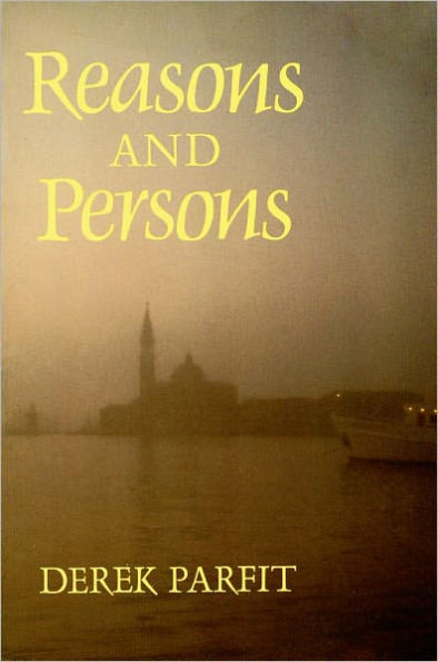 Reasons and Persons / Edition 1