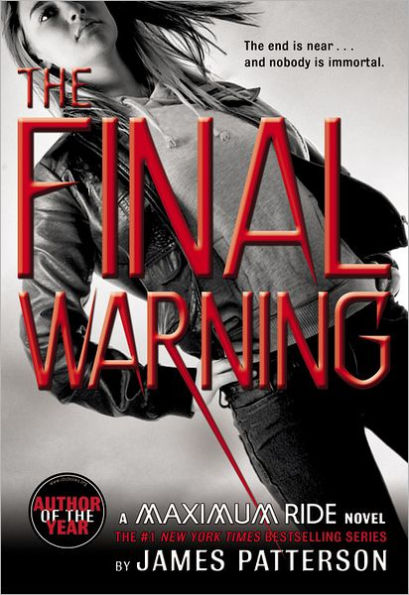 The Final Warning (Maximum Ride Series #4)