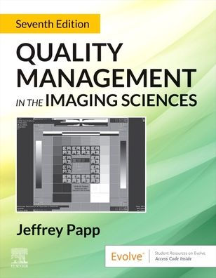 Quality Management in the Imaging Sciences