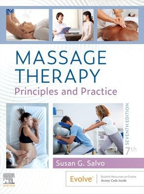 Massage Therapy: Principles and Practice