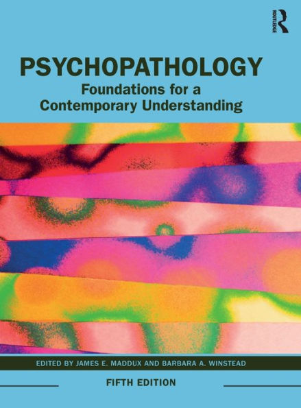 Psychopathology: Foundations for a Contemporary Understanding / Edition 5