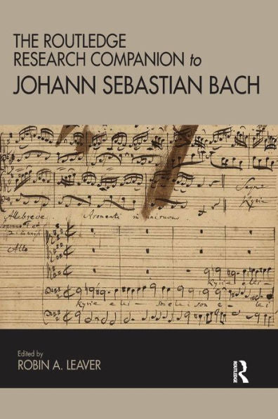 The Routledge Research Companion to Johann Sebastian Bach