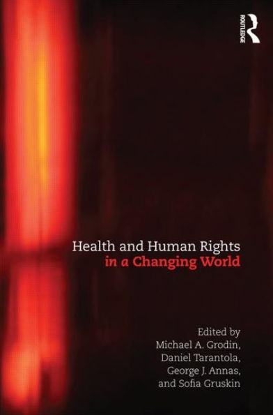 Health and Human Rights in a Changing World / Edition 3
