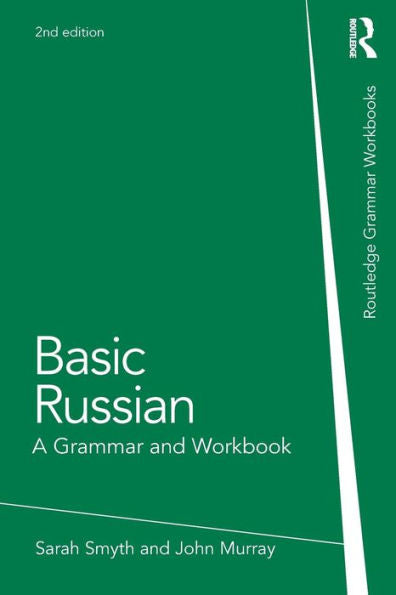 Basic Russian: A Grammar and Workbook