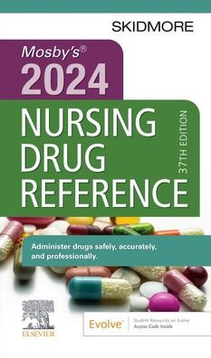 Mosby's 2024 Nursing Drug Reference