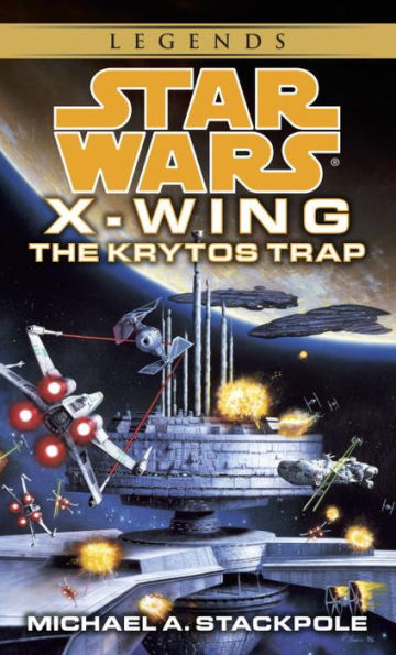 The Krytos Trap (Star Wars Legends: X-Wing #3)