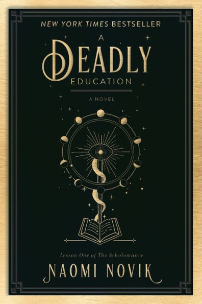 A Deadly Education (Scholomance Series #1)