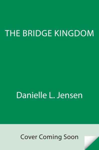 The Bridge Kingdom