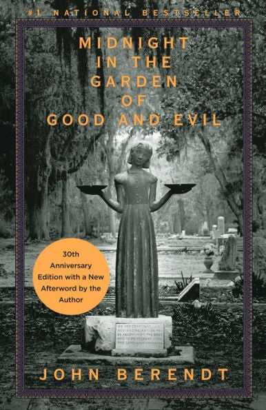 Midnight in the Garden of Good and Evil