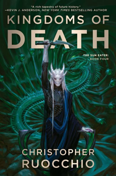 Kingdoms of Death: The Sun Eater: Book Four