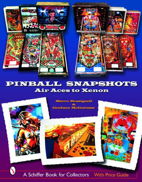 Pinball Snapshots: Air Aces to Xenon