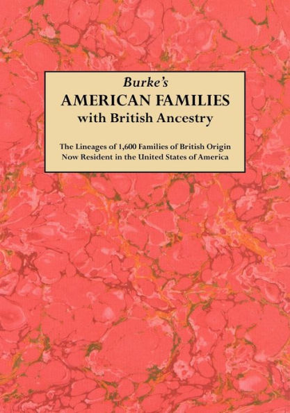 Burke's American Famiies with British Ancestry