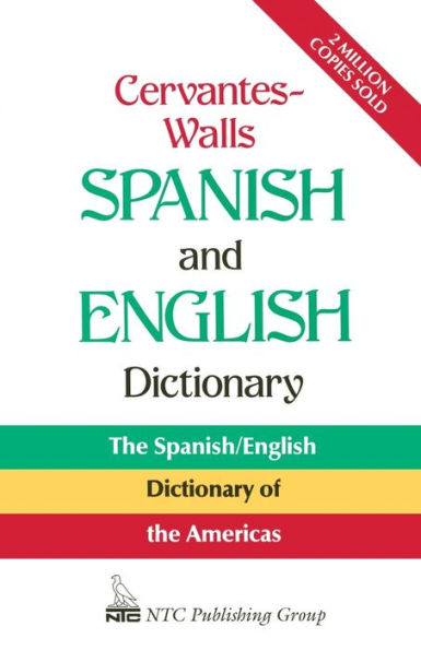 Cervantes-Walls Spanish and English Dictionary / Edition 1