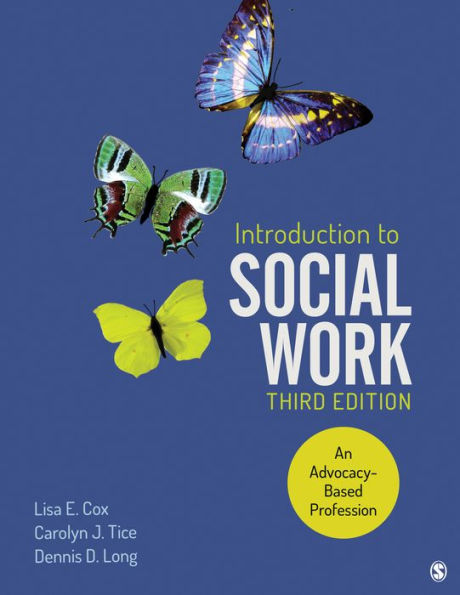 Introduction to Social Work: An Advocacy-Based Profession