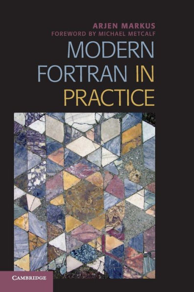 Modern Fortran in Practice