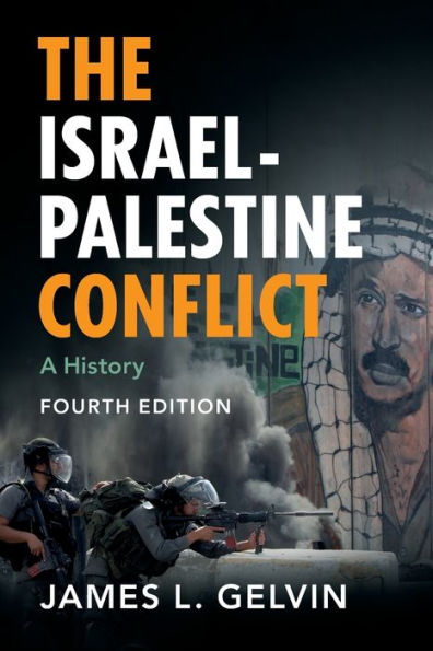 The Israel-Palestine Conflict: A History