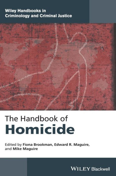 The Handbook of Homicide / Edition 1