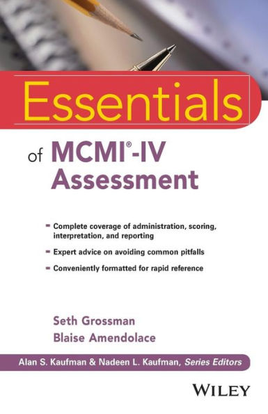 Essentials of MCMI-IV Assessment / Edition 1