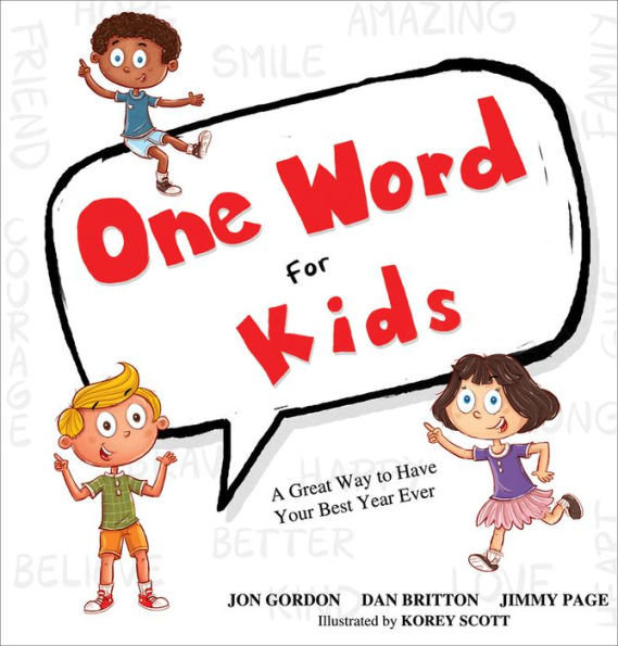 One Word for Kids: A Great Way to Have Your Best Year Ever