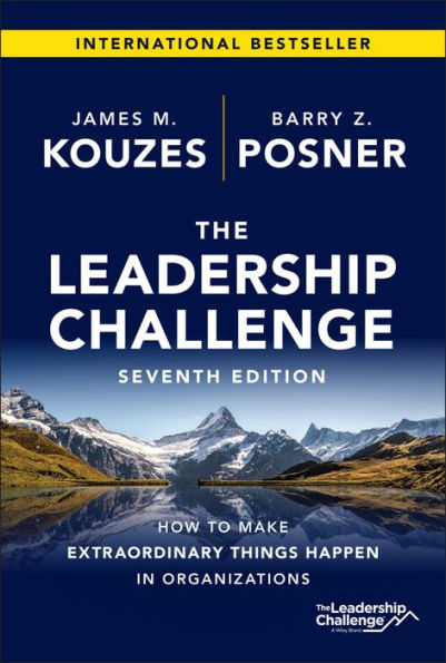 The Leadership Challenge: How to Make Extraordinary Things Happen in Organizations