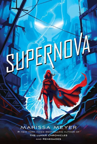 Supernova (Renegades Trilogy #3)