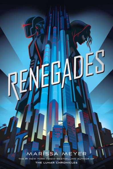 Renegades (Renegades Trilogy #1)