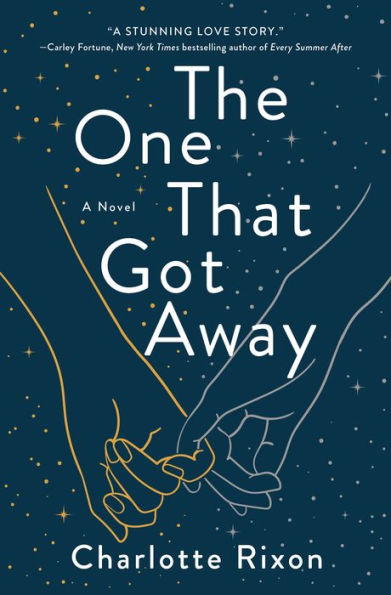 The One That Got Away: A Novel