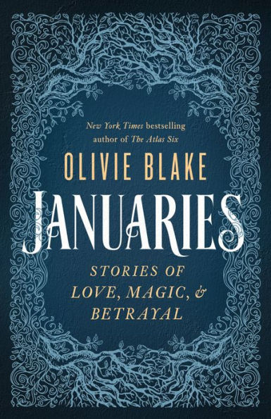 Januaries: Stories of Love, Magic, & Betrayal