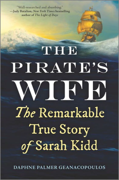 The Pirate's Wife: The Remarkable True Story of Sarah Kidd