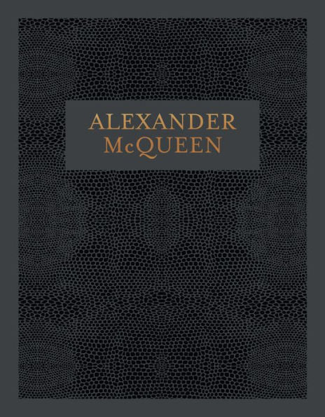 Alexander McQueen: Inside the Creative Mind of a Legendary Fashion Designer