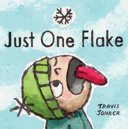 Just One Flake: A Picture Book