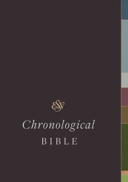 ESV Chronological Bible (Hardcover)